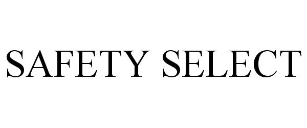 SAFETY SELECT