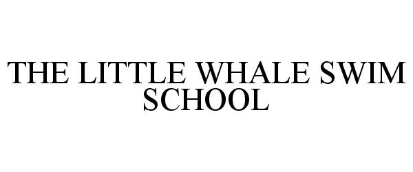  THE LITTLE WHALE SWIM SCHOOL