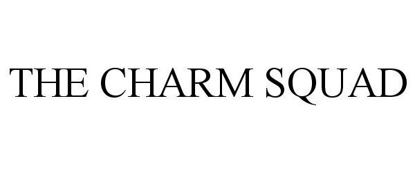 Trademark Logo THE CHARM SQUAD