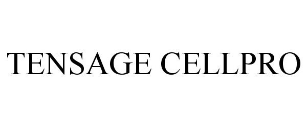 Trademark Logo TENSAGE CELLPRO