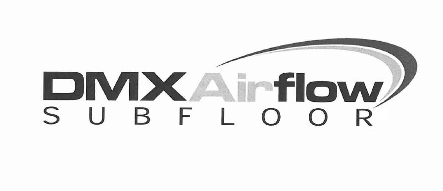 Trademark Logo DMX AIRFLOW SUBFLOOR