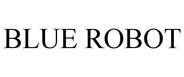Trademark Logo BLUE ROBOT