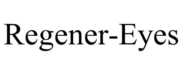 Trademark Logo REGENER-EYES