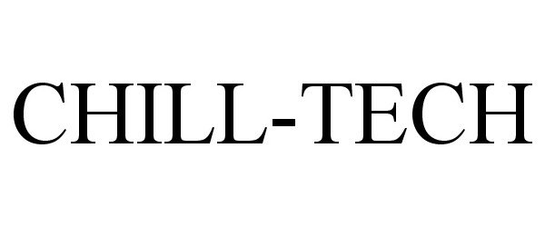 Trademark Logo CHILL-TECH