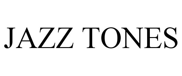 Trademark Logo JAZZ TONES