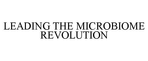  LEADING THE MICROBIOME REVOLUTION