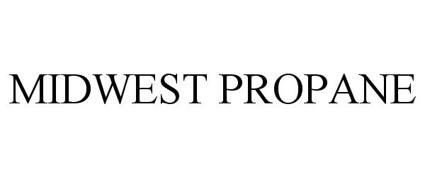 Trademark Logo MIDWEST PROPANE