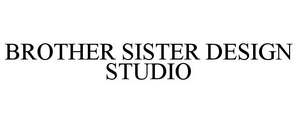  BROTHER SISTER DESIGN STUDIO