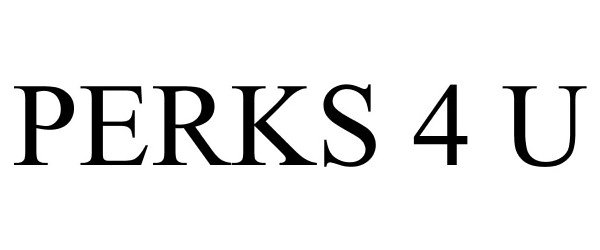 Trademark Logo PERKS 4 U