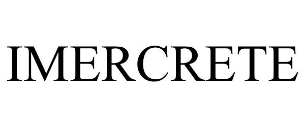 Trademark Logo IMERCRETE