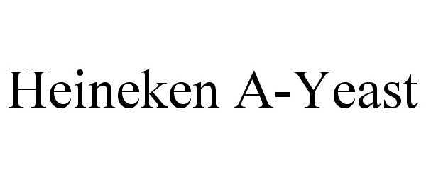 Trademark Logo HEINEKEN A-YEAST