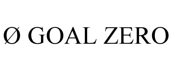 Trademark Logo Ø GOAL ZERO