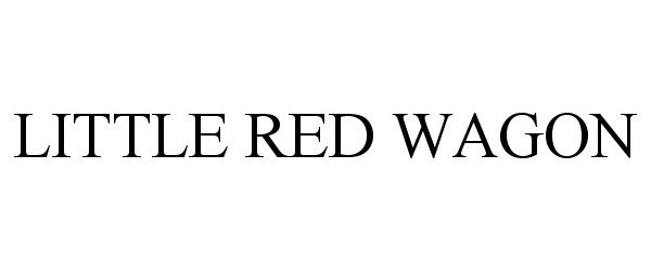 Trademark Logo LITTLE RED WAGON