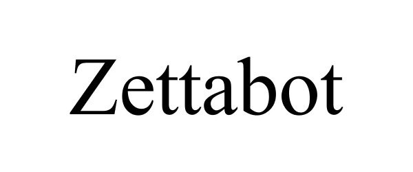 Trademark Logo ZETTABOT