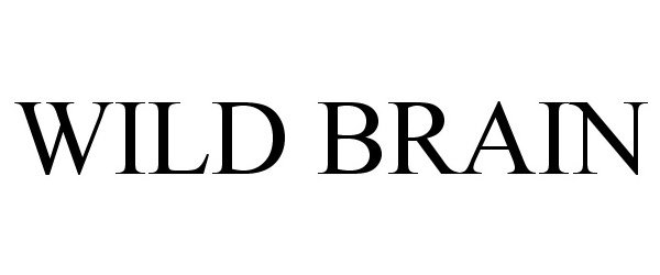 Trademark Logo WILD BRAIN