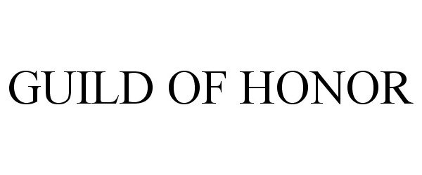  GUILD OF HONOR