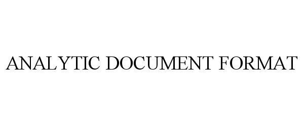  ANALYTIC DOCUMENT FORMAT
