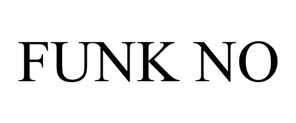 Trademark Logo FUNK NO