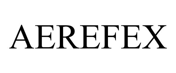 Trademark Logo AEREFEX