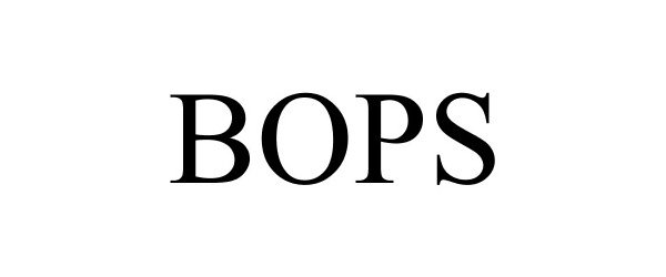 Trademark Logo BOPS