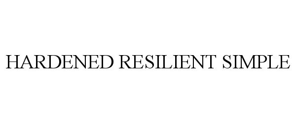  HARDENED RESILIENT SIMPLE