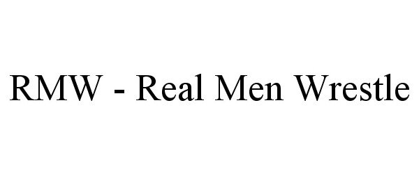  RMW - REAL MEN WRESTLE
