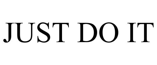 Trademark Logo JUST DO IT