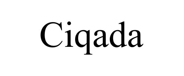 Trademark Logo CIQADA