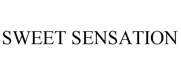 Trademark Logo SWEET SENSATION