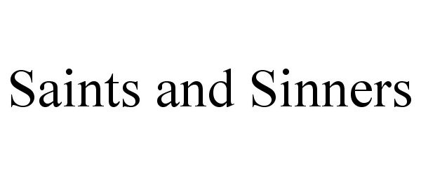 Trademark Logo SAINTS AND SINNERS