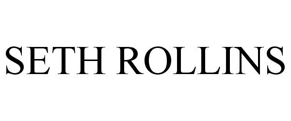 Trademark Logo SETH ROLLINS