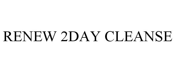  RENEW 2DAY CLEANSE