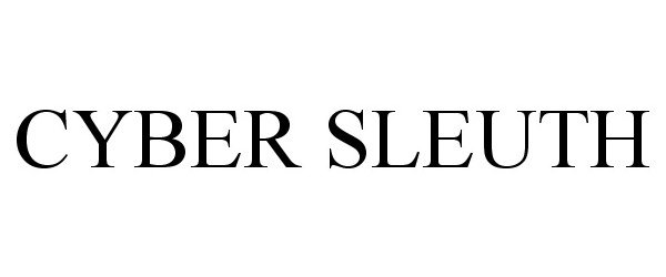 Trademark Logo CYBER SLEUTH