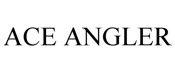 Trademark Logo ACE ANGLER