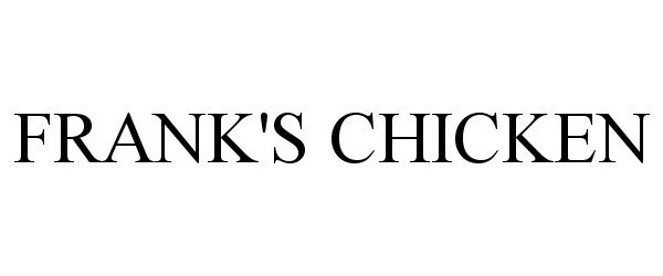 Trademark Logo FRANK'S CHICKEN