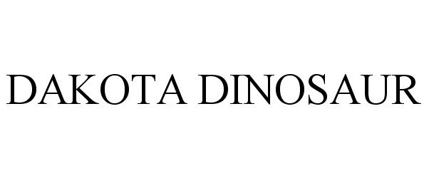 Trademark Logo DAKOTA DINOSAUR