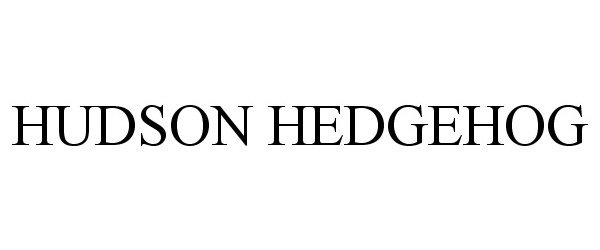 Trademark Logo HUDSON HEDGEHOG