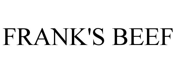 Trademark Logo FRANK'S BEEF