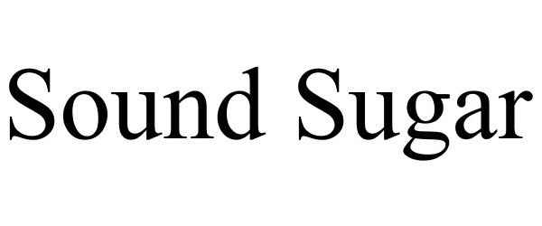 Trademark Logo SOUND SUGAR