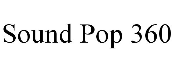 Trademark Logo SOUND POP 360