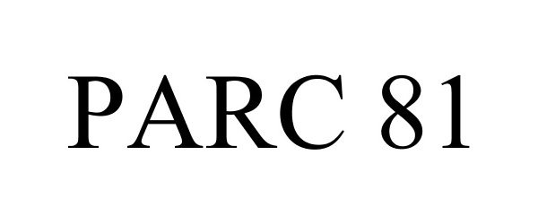 Trademark Logo PARC 81