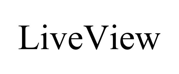 Trademark Logo LIVEVIEW
