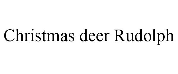 Trademark Logo CHRISTMAS DEER RUDOLPH
