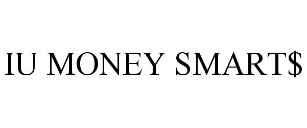  IU MONEY SMART$