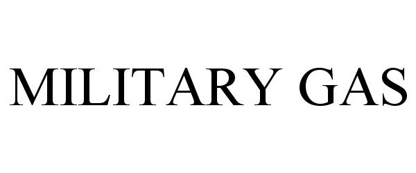 Trademark Logo MILITARY GAS
