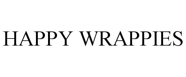 Trademark Logo HAPPY WRAPPIES