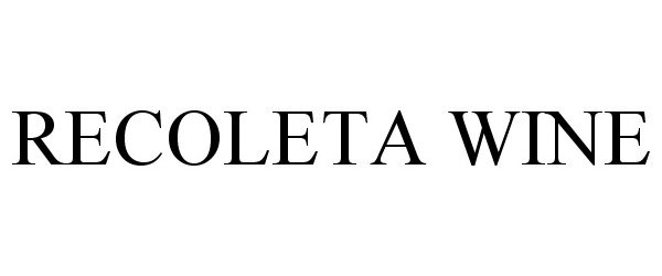 Trademark Logo RECOLETA WINE