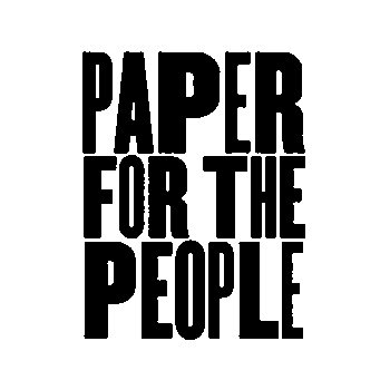 PAPER FOR THE PEOPLE