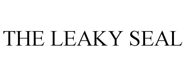 Trademark Logo THE LEAKY SEAL