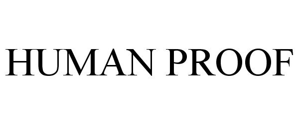 HUMAN PROOF